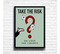 Take The Risk Or Lose The Chance - Mono poly themed Motivational Inspirational Quote Art Wall Art Print Picture Home Decor A3, A4 Size frame options (A3 Framed (Black))