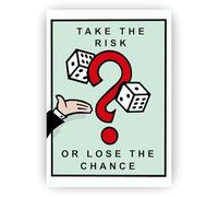 TAKE THE RISK OR LOSE THE CHANCE - Monopoly Motivational Poster - A3 Size on 250gsm Gloss Paper - Business Entrepreneur Decor Wall Art Print