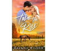 Take The Risk: Small town romance, brother's bestfrined, friends to lovers, romantic suspense, men in uniform, millionaire romance