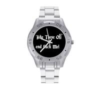 Take These Off and Fuck Me Quartz Wrist Watch Stainless Steel Watches for Men Women Easy to Read