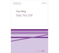 Take This Gift: SATB vocal score (Voice Junction)