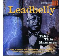 Take This Hammer - Leadbelly Compact Disc
