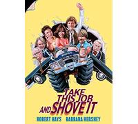 TAKE THIS JOB & SHOVE IT