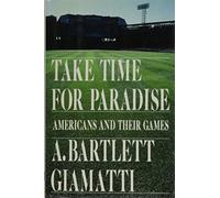 Take Time for Paradise: Americans and Their Games