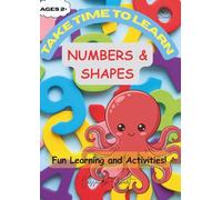 Take Time To Learn:Numbers and Shapes
