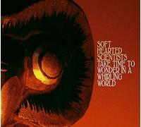 Take Time To Wonder In A Whirling World By Soft Hearted Scientists (2007-09-17)
