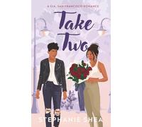 Take Two (A Gia, San Francisco Romance)