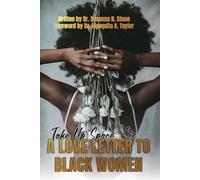 Take Up Space, Sis: A Love Letter to Black Women