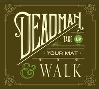 TAKE UP YOUR MAT AND WALK