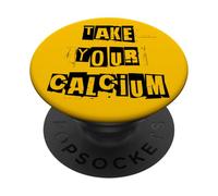Take Your Calcium PopSockets Adhesive PopGrip