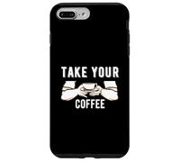 Take Your Coffee Cafeine Baristas Funny Coffee Lover Case for iPhone 7 Plus/8 Plus