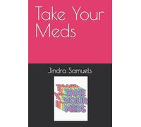 Take Your Meds