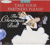 Take Your Partners Please! Christmas Ball (2CD) by Hamilton, Ray Orchestra