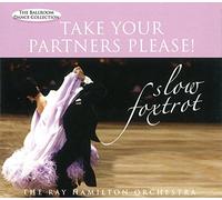 Take Your Partners Please - Slow Foxtrot: the Ballroom Dance Collection