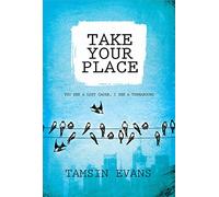 Take Your Place: You See a Lost Cause ... I See a Turnaround