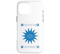Take Your Time - Do It Right (Yoga Lotus Boho Graphic) Case for iPhone 16 Pro Max