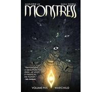 Sana Takeda – Monstress Volume 5: Warchild (Issues 25–30) – Trade Paperback