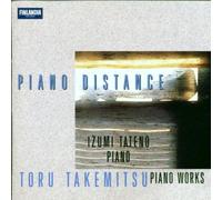 Takemitsu: Piano Distance by Izumi Tateno (1997-07-29)
