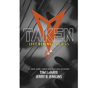 Taken: 1 (Left Behind: The Kids Collection)