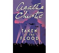 Taken At The Flood by Christie & Agatha
