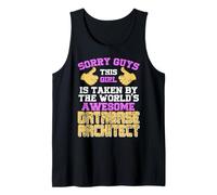 Taken By an Amazing Database Architect Girl Tank Top
