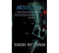 Taken By Force