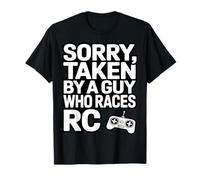Taken by My RC Racer Racing Humor T-Shirt