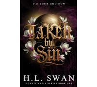 Taken by Sin: 1 (The Donati Mafia series)