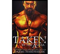 Taken by the Alpha: Omegaverse M/F Romance: 2 (Knotted Series)