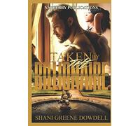 Taken by the Billionaire: A BWWM Romance: 1