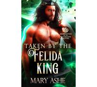 Taken by the Felida King