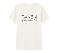 Taken by The Whole Bed Funny Single Life Premium T-Shirt