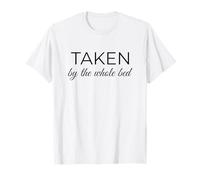 Taken by The Whole Bed Funny Single Life T-Shirt