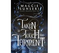 Taken by Touch and Torment (2)