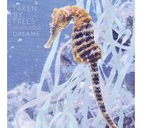 Taken By Trees - Dreams [12" VINYL]