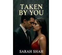 Taken By You
