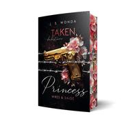 Taken Princess 1: Du bist mein | Mit wunderschonem Farbschnitt, Wonda, Wonda,.