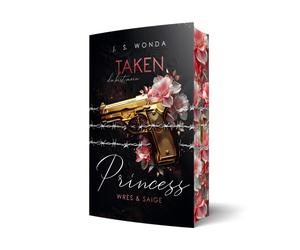 Taken Princess 1: Du bist mein | Mit wunderschonem Farbschnitt, Wonda, Wonda,.