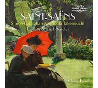 Takenouchi/Callaghan - Camille Saint-Saëns: Arrangements for 2 Pianos (Chopin & Liszt Sonatas)
