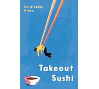 Takeout Sushi: illustrated short story collection of life in modern Japan & more