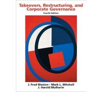Takeovers, Restructuring, and Corporate Governance (International Edition)