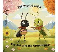 Ṯakettofṯ ḏ wajoj / The Ant and the Grasshopper (Amazigh Tales for Kids)
