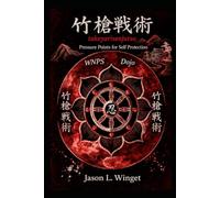 Takeyarisenjutsu: Pressure Points for Self Protection