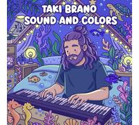 Taki Brano Sound And Colors: A Lofi Coloring Book for Adults Teens and Kids, Bold and Easy, Cute and Simple Designs for Relaxation Featuring Animals, ... Cozy Aesthetic, Music, Everyday Life, Travel