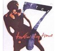Takin My Time by After 7 (1992-08-25)