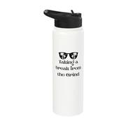 Taking a Break from The Grind Vacation Mode Soft Life Quote Stainless Steel Insulated Water Bottle
