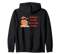 Taking a Break from the Grind Vacation Mode Soft Life Quote Zip Hoodie