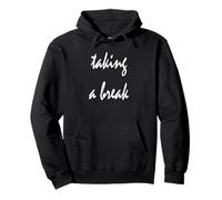 Taking a Break Pullover Hoodie