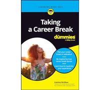 Taking A Career Break For Dummies