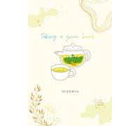 Taking a green break: My Journal